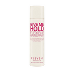 Eleven Australia, Give Me Hold, Hair Spray, Shape & Set, Flexible Fixation, No. 7, 400 ml